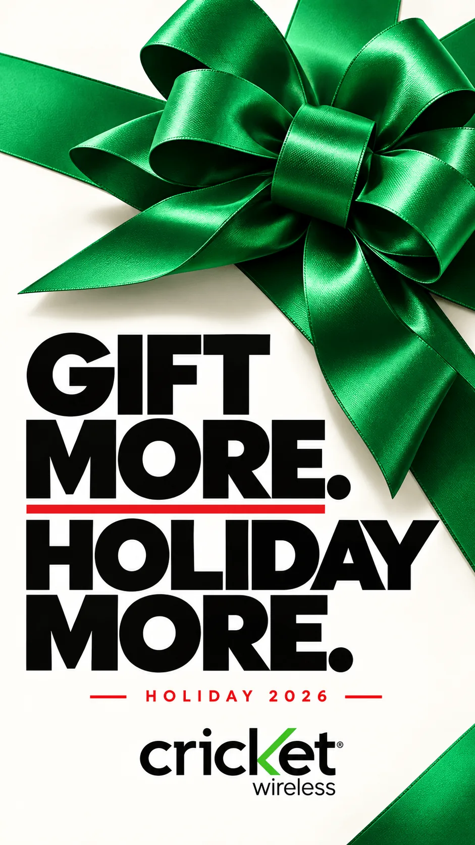 Gift more. Holiday more. — Cricket Wireless · Holiday campaign
