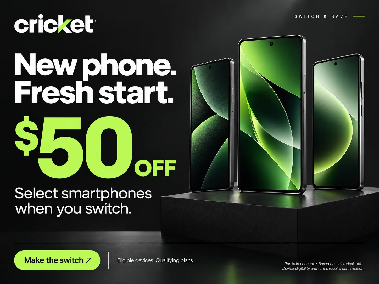 New phone. Fresh start. $50 off — Cricket Wireless · Switch & Save