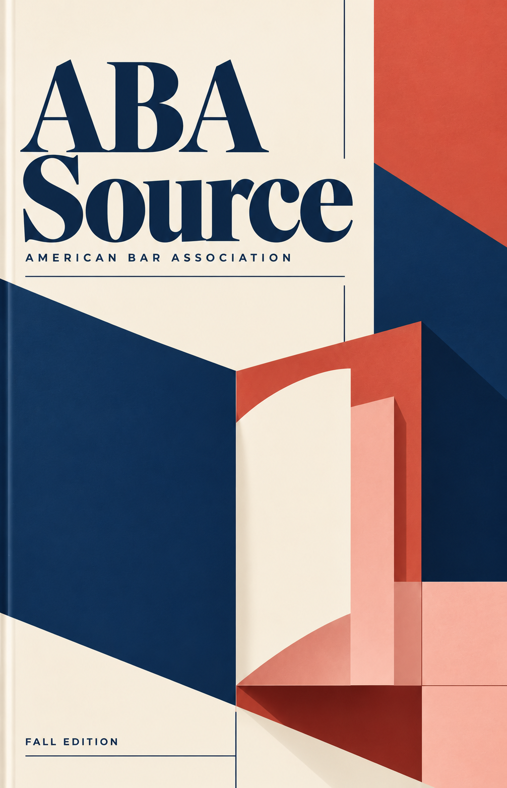 ABA Source publication cover for the American Bar Association, editorial design: heavy oxblood masthead over folded paper planes in red, coral and blush forming an open doorway