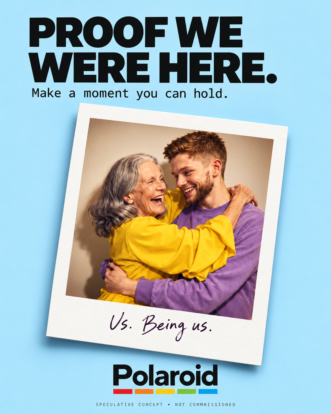 Polaroid speculative poster: an instant photo of a grandmother and grandson hugging, headline “Proof we were here.”