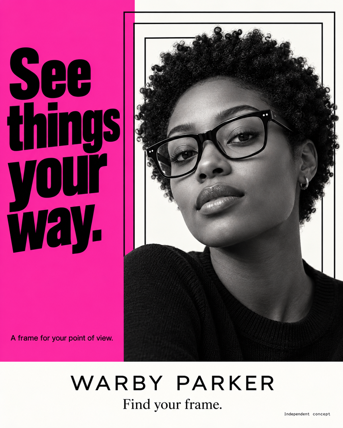 See things your way. Independent Warby Parker eyewear concept.